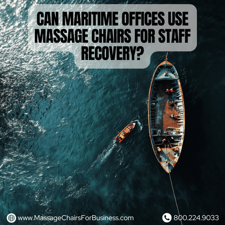 Can maritime offices use massage chairs for staff recovery?
